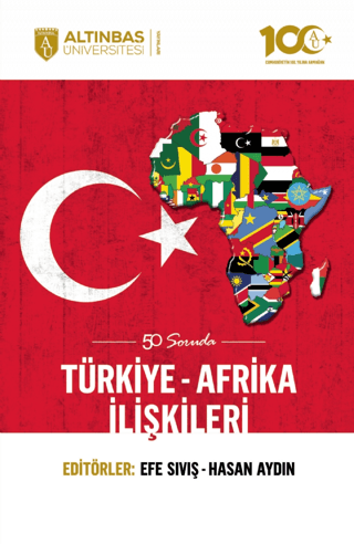 50 Soruda Türkiye - Afrika İlişkileri Kolektif