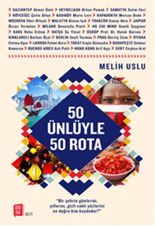 50 Ünlüyle 50 Rota Melih Uslu