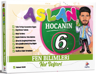 6. Sınıf Fen Bilimleri Aslan Hocanın Ders Notu Mahmut Aslan