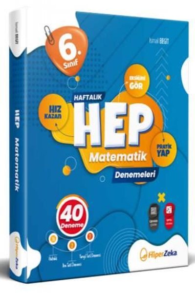 6. Sınıf Haftalık HEP Matematik 40 Deneme İsmail Begit