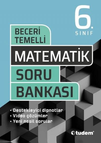 6.Sınıf Matematik Beceri Temelli Soru Bankası Kolektif