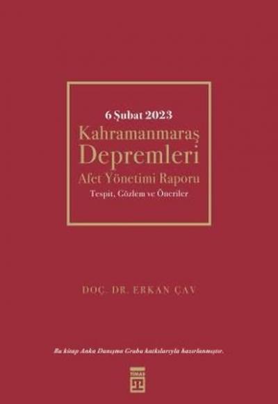 6 Şubat 2023 Kahramanmaraş Depremleri Erkan Çav