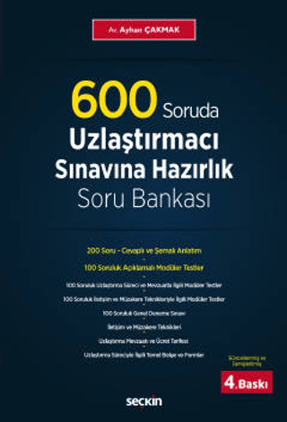 600 Soruda Uzlaştırmacı Sınavına Hazırlık Soru Bankası Ayhan Çakmak