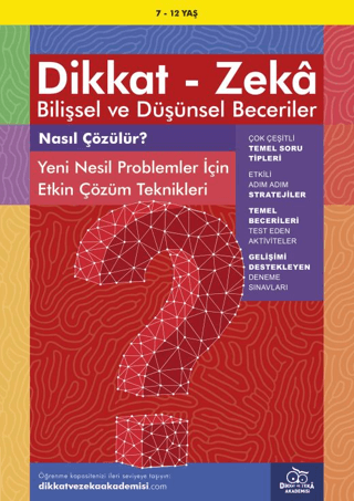 7-12 Yaş Dikkat - Zeka Bilişsel ve Düşünsel Beceriler - Nasıl Çözülür?