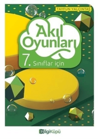 7. Sınıflar İçin Akıl Oyunları Tayfun Yalçıntaş