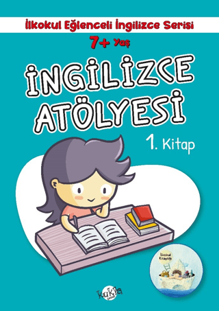 7+ Yaş İlkokul Eğlenceli İngilizce - İngilizce Atölyesi 1. Kitap Buçe 