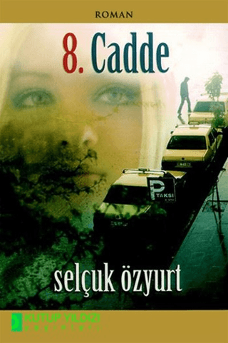 8. Cadde Selçuk Özyurt