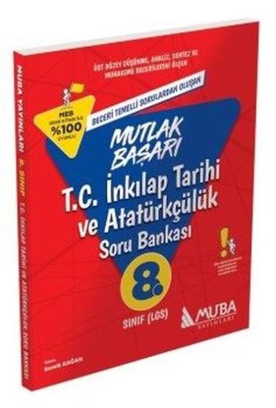 8.Sınıf LGS Mutlak Başarı T.C. İnkılap Tarihi ve Atatürkçülük Soru Ban