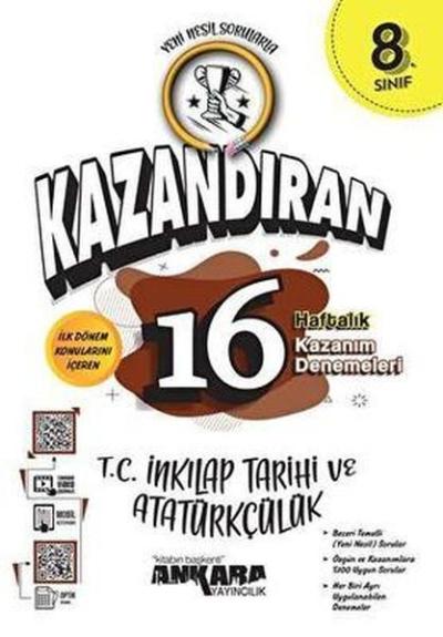 8. Sınıf T. C. İnkılap Tarihi ve Atatürkçülük Kazandıran 16 Haftalık K