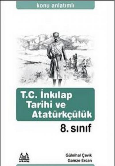 8. Sınıf T.C. İnkılap Tarihi ve Atatürkçülük Konu Anlatımlı Yardımcı D