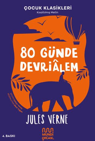 80 Günde Devrialem - Çocuk Klasikleri - Kısaltılmış Metin Jules Verne