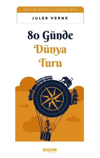 80 Günde Dünya Turu Jules Verne