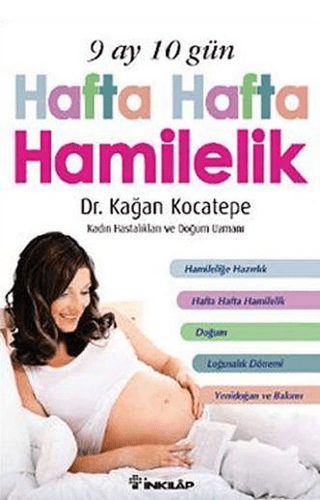 9 Ay 10 Gün Hafta Hafta Hamilelik %29 indirimli Kağan Kocatepe