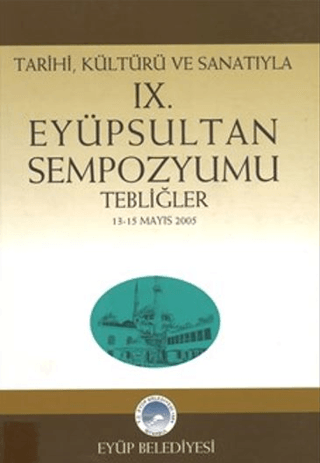 9. Eyüpsultan Sempozyumu Tebliğler Kolektif