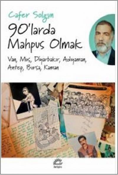 90'larda Mahpus Olmak Cafer Solgun