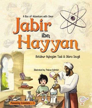 A Box of Adventure with Omar: Jabir ibn Hayyan Dilara Sevgili