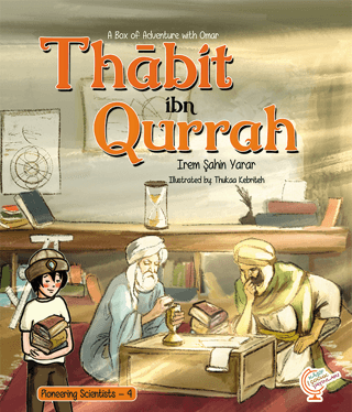 A Box of Adventure with Omar: Thabit ibn Qurrah İrem Şahin Yarar