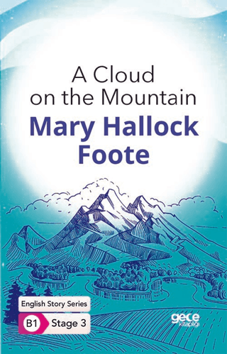 A Cloud on the Mountain Mary Hallock Foote