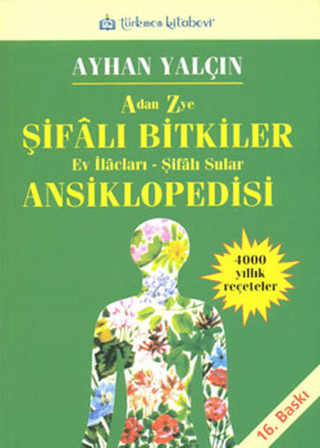 Şifalı Bitkiler Ansiklopedisi %10 indirimli Ayhan Yalçın