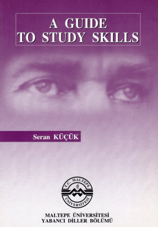 A Guide to Study Skills Seran Küçük