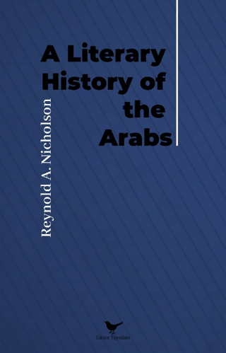 A Literary History of The Arabs Reynold A. Nicholson