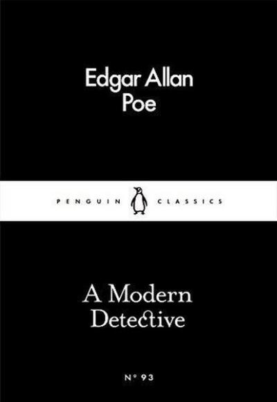 A Modern Detective Edgar Allan Poe