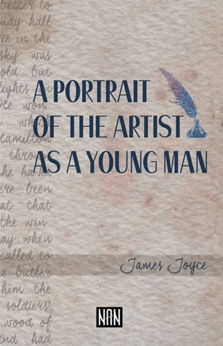 A Portrait of the Artist As a Young Man James Joyce