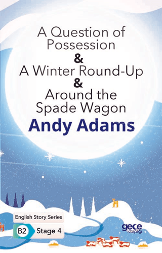 A Question of Possession - A Winter Round - Up - Around the Spade Wago