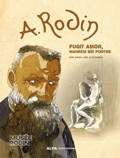 A. Rodin: Fugit Amor, Mahrem Bir Portre Eddy Simon