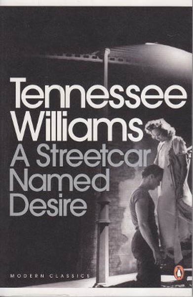 A Streetcar Named Desire Tennessee Williams