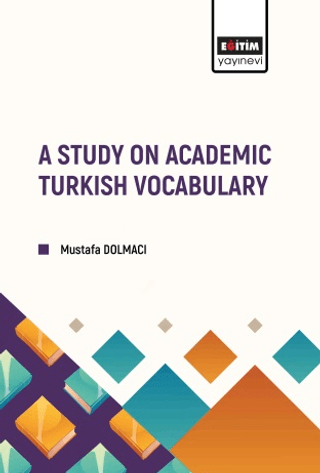 A Study on Academic Turkish Vocabulary Mustafa Dolmacı