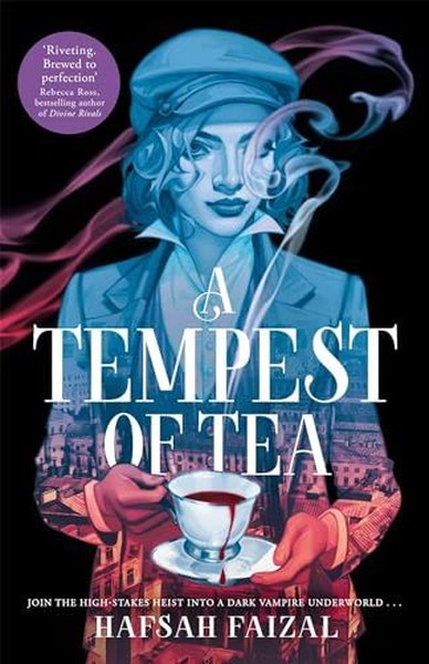 A Tempest of Tea Hafsah Faizal