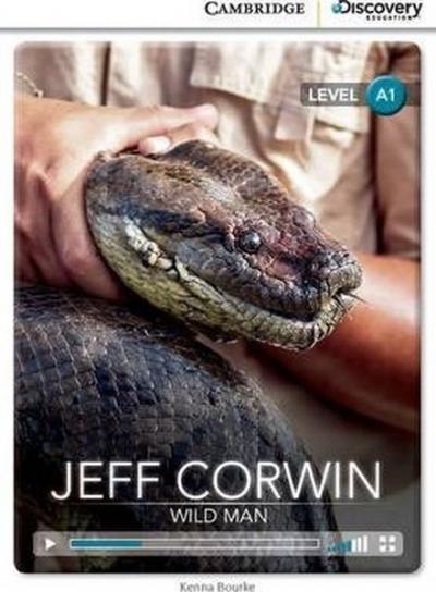 A1 Jeff Corwin: Wild Man (Book with Online Access code) Interactive Re