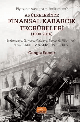 A5 Ülkelerinde Finansal Kabarcık Tecrübeleri (1990-2016) Cengiz Samur