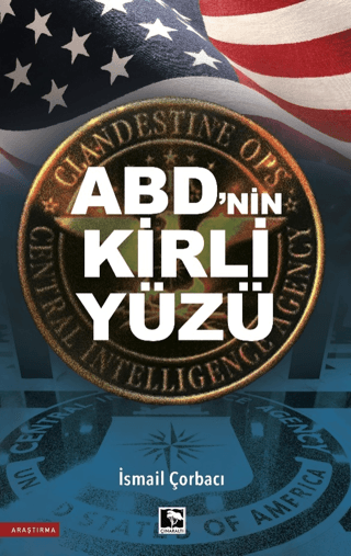 ABD'nin Kirli Yüzü İsmail Çorbacı