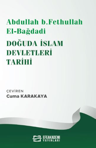 Abdullah b. Fethullah el-Bağdadi Doğuda İslam Devletleri Tarihi Cuma K