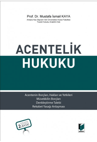 Acentelik Hukuku (Ciltli) Mustafa İsmail Kaya