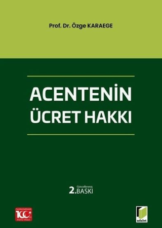 Acentenin Ücret Hakkı Özge Karaege