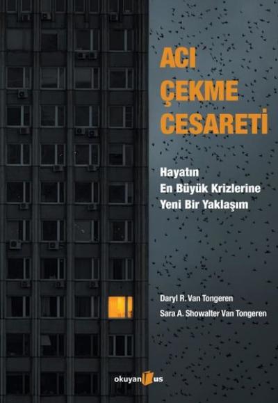 Acı Çekme Cesareti Daryl R. Van Tongeren