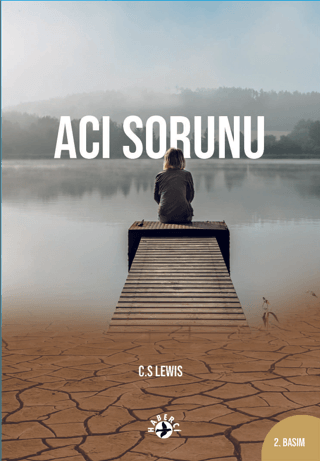 Acı Sorunu C. S. Lewis