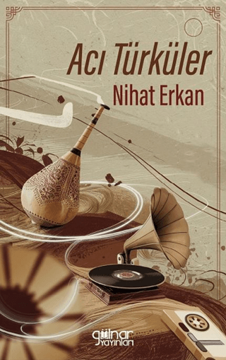 Acı Türküler Nihat Erkan