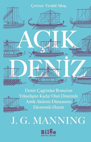 Açık Deniz - Demir Çağı'ndan Roma'nın Yükselişine Kadar Olan Dönemde A