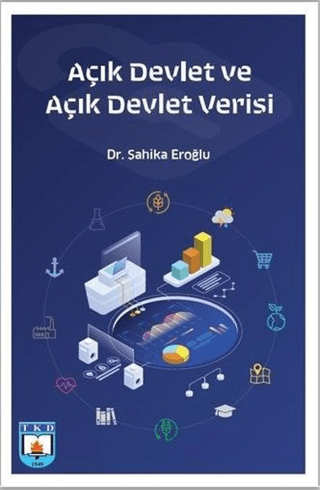 Açık Devlet ve Açık Devlet Verisi Şahika Eroğlu