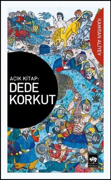 Açık Kitap: Dede Korkut Kamran Aliyev