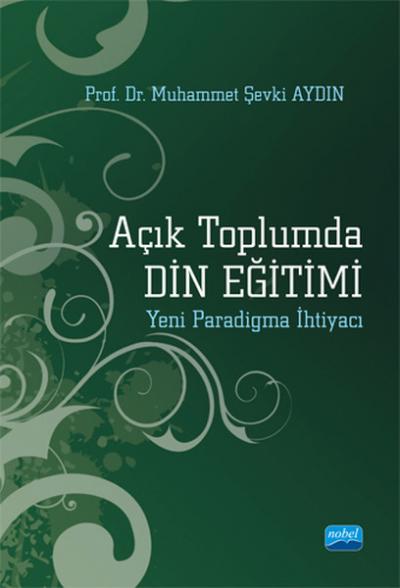 Açık Toplumda Din Eğitimi Muhammet Şevki Aydın