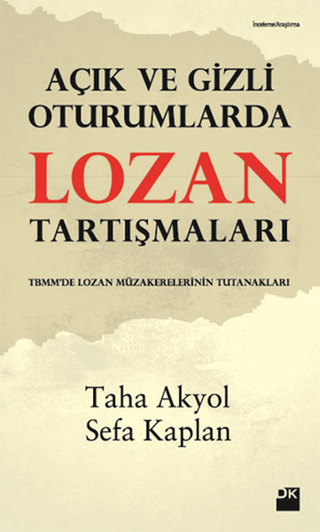 Açık ve Gizli Oturumlarda Lozan Tartışmaları %26 indirimli Sefa Kaplan