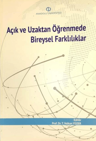 Açık ve Uzaktan Öğrenmede Bireysel Farklılıklar T. Volkan Yüzer