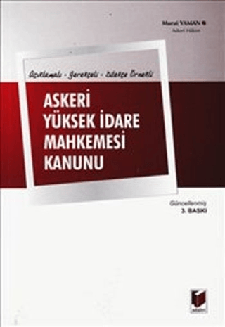 Açıklamalı,Gerekçeli,Dilekçe Örnekli Askeri Yüksek İdare Mahkemesi Kan