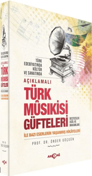 Açıklamalı Türk Musıkisi Güfteleri Önder Göçgün