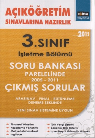 Açıköğretim Sınavlarına Hazırlık 3. Sınıf İşletme Bölümü 2012 Kolektif